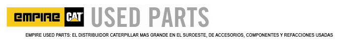 Empire Used Parts: El distribuidor Caterpillar mas grande en el Suroeste, de accesorios, componentes y refacciones usadas